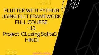 Flutter With Python using Flet Framework Full course Project-01 using Sqlite3 Tutorial-13 Python