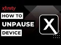 How To Unpause Device on Xfinity