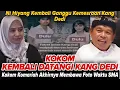 Download Lagu KOKOM KEMBALI DATENGI KANG DEDI KARNA TERLUKA