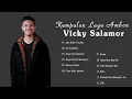 Download Lagu Vicky salamor album
