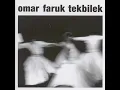 Long Wait - Omar Faruk Tekbilek