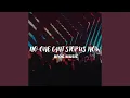 Download Lagu No One Can't Stop Us Now