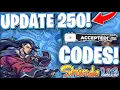 UPD 250 ALL NEW UPDATE 250 CODES FOR SHINDO LIFE 2 ON ROBLOX SHINDO LIFE 2 CODES FOR UPDATE 250
