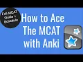 How I Used Anki To Get A 520 On The MCAT Full Tutorial