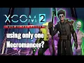 Download Lagu Can you beat XCOM 2 WOTC using only one Necromancer?