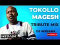 🕊🕊 Tokollo Magesh Tribute Kwaito Mix 🕊🕊 - Mixed by Dj Webaba