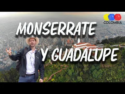 Monserrate & Guadalupe Hill in Bogota | Full Guide