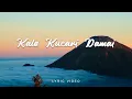 Download Lagu Kala Kucari Damai (Lyric Video) - Lagu Rohani Terpopuler