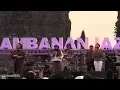 Download Lagu Rida Sita Dewi - Ketika Kau Jauh @ Prambanan Jazz 2019 [HD]