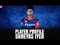 Player Profile Shreyas Iyer IPL 2018 Sportskeeda