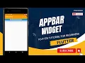App Bar widget in flutter and it s properties