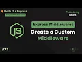 Create Your First Custom Middleware in Express JS Step-by-Step Part