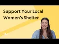 How to Support Your Local Women s Shelter Simple Ways to Help
