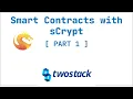 Smart Contracts with sCrypt - Part 1