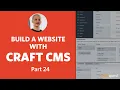 Craft CMS Tutorial Part 24 Creating Nested Pages with Structure Sections