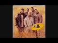 Silk - I Can Go Deep