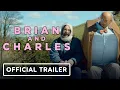 Brian and Charles - Trailer 2022 David Earl Chris Hayward