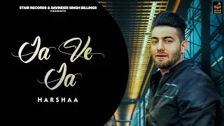Ja Ve Ja (HD Video) | Harshaa | Neetu Bhalla | New Punjabi Song 2022 | Stair Records