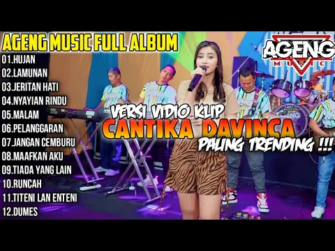 Download MP3 DANGDUT KOPLO AGENG MUSIC✨Cantika Davinca✨Hujan-Lamunan Full Album Terbaru | Ageng Music 2024