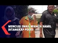 Download Lagu Mencuri Perhiasan Emas 300 Gram, Wanita Hamil 7 Bulan Ditangkap Polisi