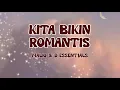 Download Lagu Maliq \u0026 D'essentials - Kita Bikin Romantis (lirik)