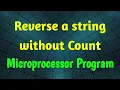 How to reverse a string in 8086 Program to reverse string in Assembly 8086 Reverse a string