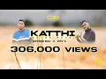 Download Lagu KATTHI - Cover Song  | Arvind Raj x Dev G | Lagu Malaysia tamil