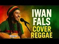 Lagu Kumpulan Lagu Iwan Fals Cover Reggae – Versi Santai \u0026 Enak Didengar