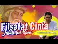 Download Lagu NGAJI FILSAFAT: CINTA - JALALUDDIN RUMI (FULL VIDEO)