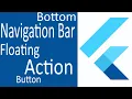 Flutter 03 Bottom Navigation Bar and Floating Action Button