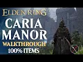 Caria Manor Walkthrough Pidia s Shop Secrets All Items Elden Ring Playthrough Guide
