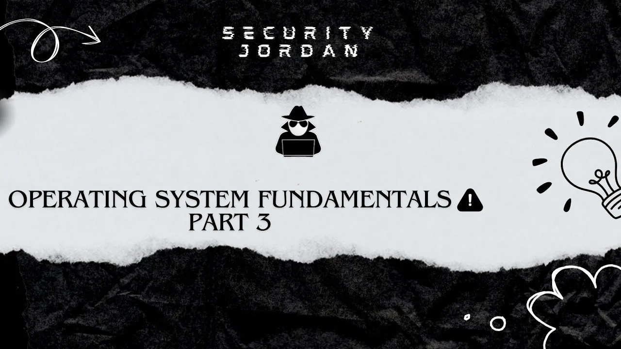 اساسيات انظمة التشغيل الجزء الثالث | Operating System Fundamentals Part 3