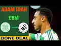 Download Lagu SWANSEA CITY SIGN CELTIC STRIKER ADAM IDAH FOR £6M ON DEADLINE DAY! 🇮🇪🖊️ 