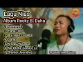 Download Lagu Lagu Nias || Rocky Duha