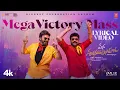 Lagu Mega Victory Mass Lyrical Video | Chiranjeevi | Venkatesh | Anil Ravipudi | Bheems Ceciroleo | MSG