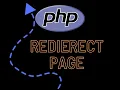 PHP Redirects - Redirect page using PHP