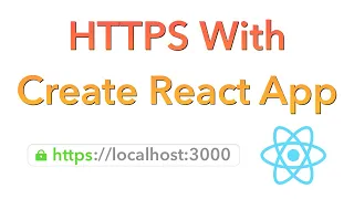 Setup HTTPS in Development With Create React App