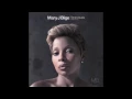 Mary J. Blige - The One (Feat. Drake)