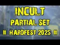 Download Lagu Incult (full set) @ Hardfest 2025