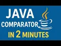 Java 8 Comparator in 2 Minutes