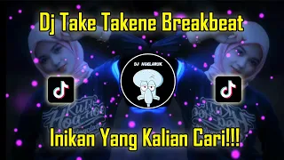 Download Dj Take Takene Breakbeat remix Viral Tiktok 2021 MP3