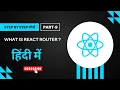React Router in React JS Routing Explained Simply Beginners Episode 9