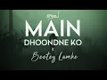 Download Lagu Main Dhoondne Ko x Beete Lamhe - JalRaj | | KK | Arijit Singh | Emraan Hashmi | New Mashup 2022