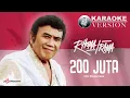 Download Lagu Rhoma Irama - 200 Juta (Official Karaoke Video)