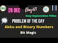 Akku and Binary Numbers GFG Day-121 Problem of the day Akku and Binary Numbers Bit Magic