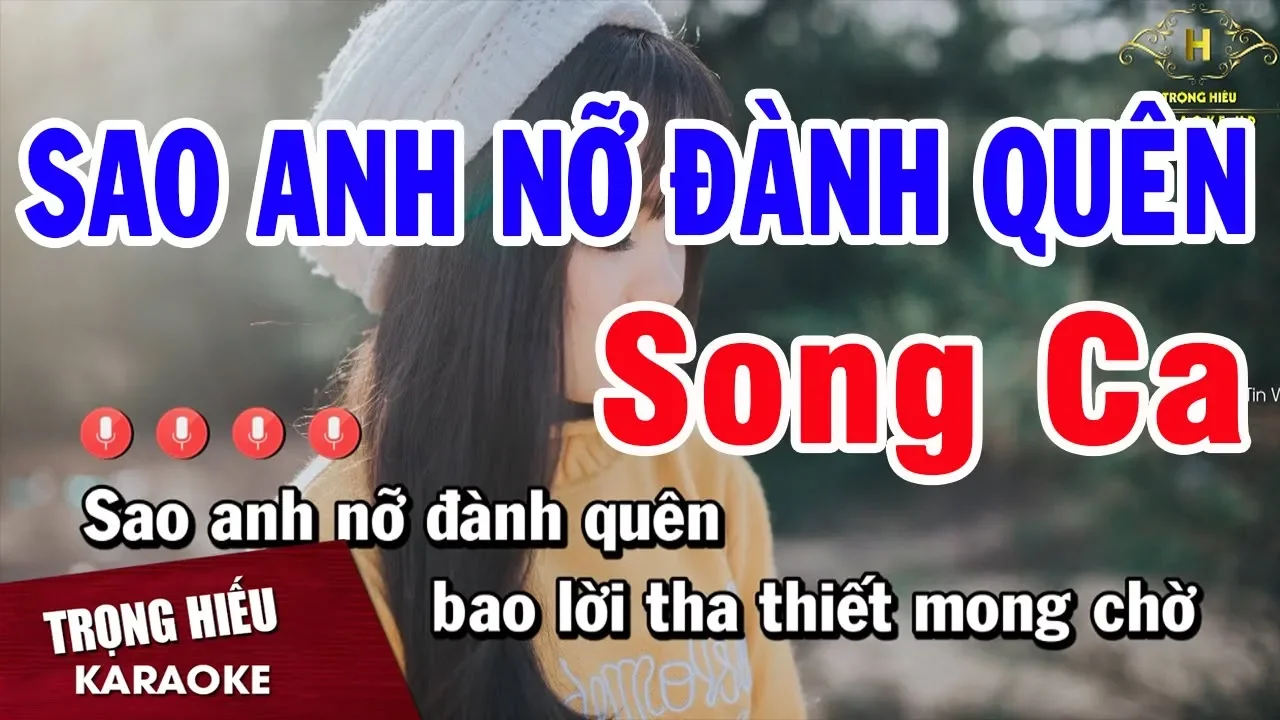☘️Sao Anh Nỡ Đành Quên ☘️ 7.9.23