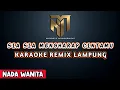 Download Lagu SIA SIA MENGHARAP CINTAMU - KARAOKE REMIX LAMPUNG NUBASTA
