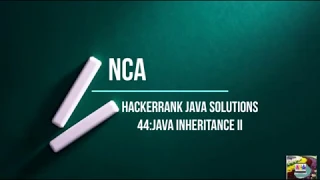 44 Java Inheritance ll Hackerrank java solutions