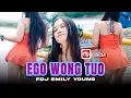Lagu GOYANG STEP MOM | EGO WONG TUO - FDJ Emily Young (Official Music Video)