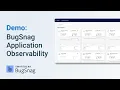 Monitor App Stability and Catch Production Errors Fast BugSnag